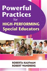 Powerful Practices for High-Performing Special Educators