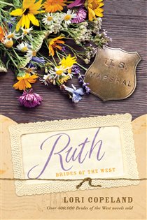 Book cover: Ruth (Book 5 of Brides of the West) by Lori Copeland (preview)