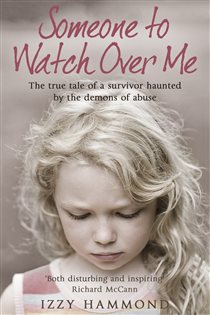 Book cover: Someone To Watch Over Me, by Izzy Hammond (preview)