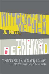 Book cover: Wittgenstein's Nephew, by Thomas Bernhard (preview)