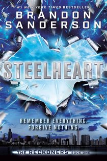 Book cover: Steelheart (Book 1 of The Reckoners) by Brandon Sanderson (preview)