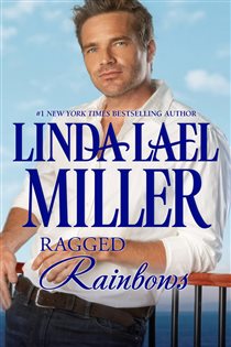 Book cover: Ragged Rainbows, by Linda Lael Miller (preview)