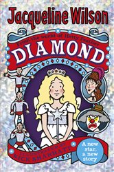 Book cover: Diamond (Book 4 of Hetty Feather) by Jacqueline Wilson (preview)