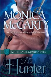 Book cover: The Hunter (Book 7 of Highland Guard) by Monica McCarty (preview)