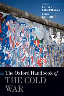 Book cover: The Oxford Handbook of the Cold War, edited by Richard H. Immerman (preview)