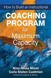 How to Build an Instructional Coaching Program for Maximum Capacity