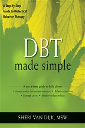 Book cover: DBT Made Simple, by Sheri Van Dijk (preview)