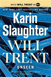 Book cover: Unseen (with bonus novella "Busted") (Book 7 of Will Trent) by Karin Slaughter (preview)