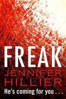 Book cover: Freak, by Jennifer Hillier (preview)