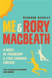 Book cover: Me and Rory Macbeath, by Richard Beasley (preview)