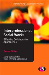 Interprofessional Social Work: Effective Collaborative Approaches