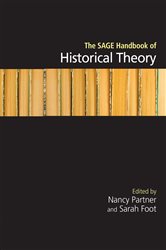 The SAGE Handbook of Historical Theory: SAGE Publications