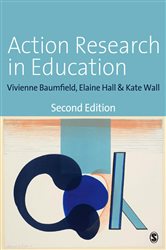 Action Research in Education: Learning Through Practitioner Enquiry
