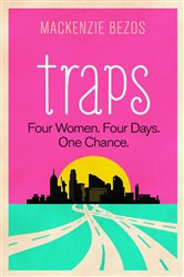 Book cover: Traps, by MacKenzie Bezos (preview)