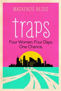 Book cover: Traps, by MacKenzie Bezos (preview)