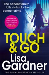 Book cover: Touch & Go, by Lisa Gardner (preview)