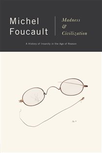 Book cover: Madness and Civilization, by Michel Foucault (preview)