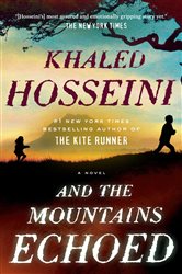 Book cover: And the Mountains Echoed, by Khaled Hosseini (preview)