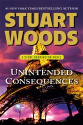 Book cover: Unintended Consequences (Book 26 of A Stone Barrington Novel) by Stuart Woods (preview)
