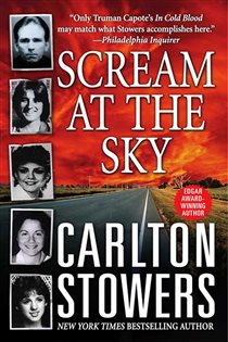 Book cover: Scream at the Sky, by Carlton Stowers (preview)