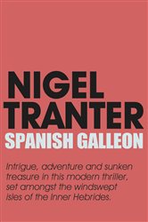Book cover: Spanish Galleon, by Nigel Tranter (preview)