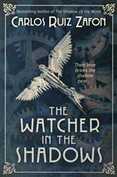 Book cover: The Watcher in the Shadows, by Carlos Ruiz Zafon (preview)