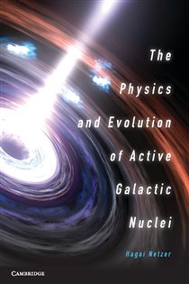 Book cover: The Physics and Evolution of Active Galactic Nuclei, by Hagai Netzer (preview)