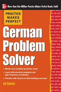 Book cover: Practice Makes Perfect German Problem Solver (EBOOK), by Ed Swick (preview)