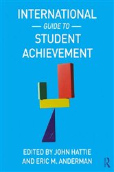 Book cover: International Guide to Student Achievement, edited by John Hattie (preview)