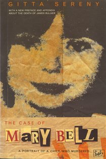 Book cover: The Case Of Mary Bell, by Gitta Sereny (preview)