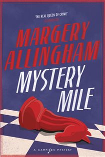 Book cover: Mystery Mile, by Margery Allingham (preview)