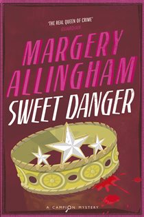 Book cover: Sweet Danger, by Margery Allingham (preview)