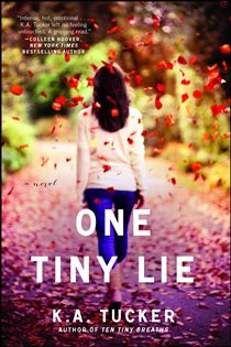 Book cover: One Tiny Lie, by K.A. Tucker (preview)