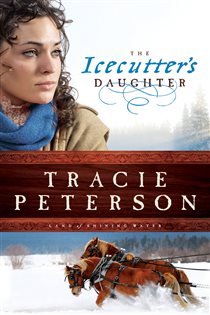 Book cover: The Icecutter's Daughter (Land of Shining Water Book #1) (Book 1 of Land of Shining Water) by Tracie Peterson (preview)