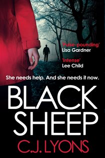 Book cover: Black Sheep (Book 2 of Caitlyn Tierney Trilogy) by C. J. Lyons (preview)