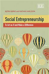 Social Entrepreneurship: To Act as If and Make a Difference