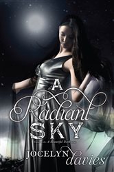 Book cover: A Radiant Sky, by Jocelyn Davies (preview)