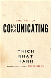 Book cover: The Art of Communicating, by Thich Nhat Hanh (preview)