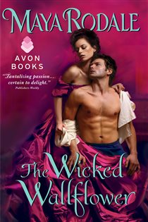 Book cover: The Wicked Wallflower (Book 1 of Wallflower) by Maya Rodale (preview)