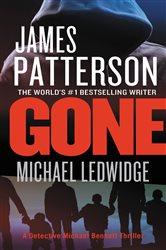 Book cover: Gone (Book 6 of A Michael Bennett Thriller) by James Patterson (preview)