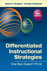 Differentiated Instructional Strategies: One Size Doesn&#x2032;t Fit All