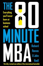 Book cover: The 80 Minute MBA, by Richard Reeves (preview)