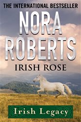 Book cover: Irish Rose, by Nora Roberts (preview)