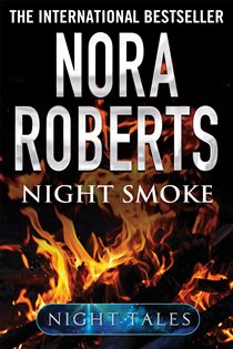 Book cover: Night Smoke, by Nora Roberts (preview)