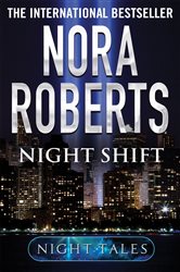 Book cover: Night Shift, by Nora Roberts (preview)