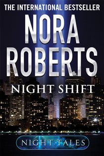 Book cover: Night Shift, by Nora Roberts (preview)