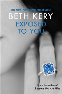 Book cover: Exposed To You: One Night of Passion Book 4, by Beth Kery (preview)