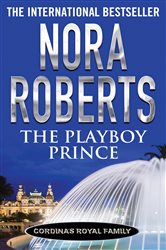 Book cover: The Playboy Prince, by Nora Roberts (preview)