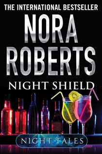 Book cover: Night Shield, by Nora Roberts (preview)