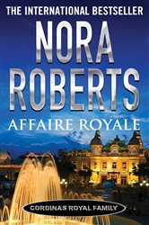 Book cover: Affaire Royale, by Nora Roberts (preview)